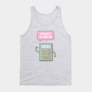 Cute Calculator Count On Me Pun Tank Top